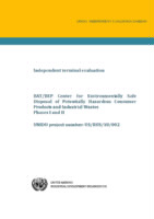 Evaluation report on BAT/BEP Center for Environmentally Safe Disposal of Potentially Hazardous Consumer Products and Industrial Wastes, phases I and II (2016).pdf