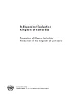 Evaluation report on  promotion of Cleaner Industrial Production in the Kingdom of Cambodia (2008).pdf