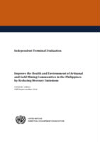 Evaluation report on  improve the health and environment of artisanal and gold mining communities in the Philippines by teducing mercury emissions (2017).pdf