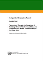 Evaluation report on technology transfer for recycling of building material waste, Gaza Strip, and support to the marble and stone industry in the West Bank (2014).pdf