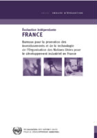 Rapport d'évaluation sur les bureaux pour la promotion des investissements et de la technologie de l'Organisation des Nations Unies pour le développement industriel en France  (2007).pdf